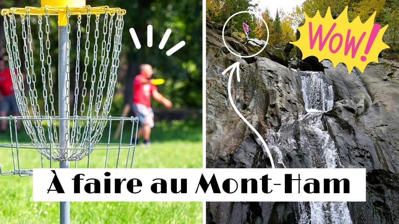 Disc Golf & Sentier des Cascades | À VOIR au Mont-Ham