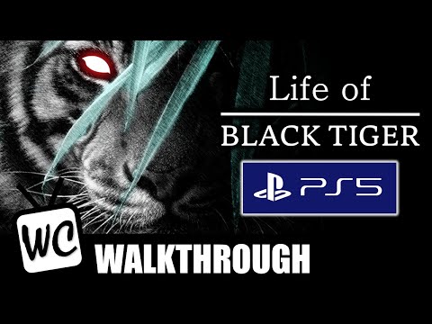 Life of Black Tiger (PS5) - Walkthrough FULL GAME