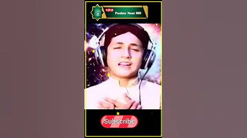 Pashto Naat Pashto Naat 2022 پښتو نعت پشتو نظم Paahto Naat HD 