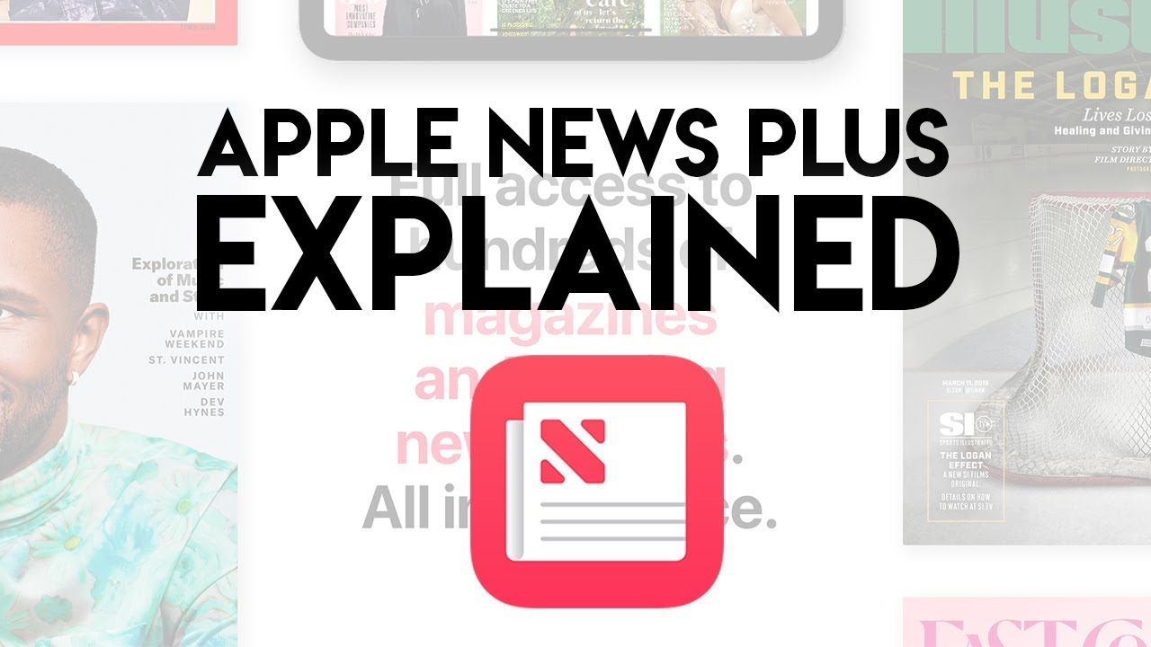 Apple News Plus Explained! YouTube