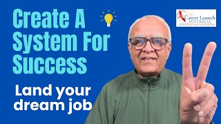 Famous Create A System For Success - Land Your Dream Job | Career Launch Australia +61 409 13 14 15 Profile