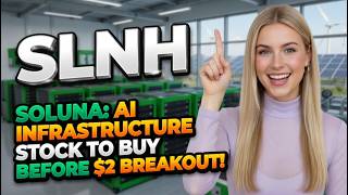 Soluna: AI Infrastructure Stock to Buy Before $2 Breakout! SLNH Stock Analysis