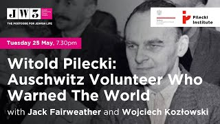 Witold Pilecki: Auschwitz Volunteer Who Warned The World