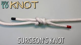How to Tie a Surgeon's Knot