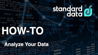 Standard Data - How-To Analyze Your Data
