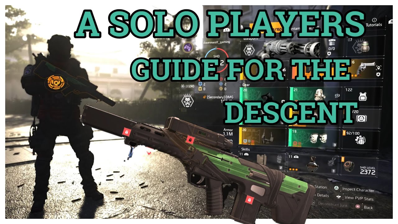 A Solo Players Guide To The Descent - Division 2