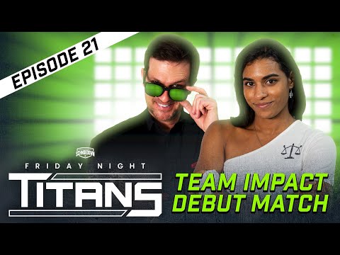 Friday Night Titans #21 - Team Impact (Kalinowski & McKee) Debut Match!