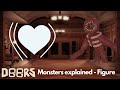 Doors Monsters Explained  * Figure * (Part Two)