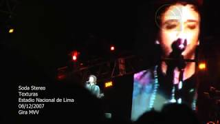 Soda Stereo - Texturas /Estadio Nacional de Lima /08/12/2007