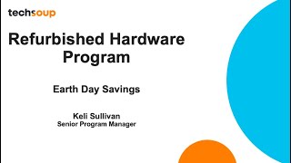 Reduce, Reuse, and SAVE with TechSoup Refurbished Hardware Offers