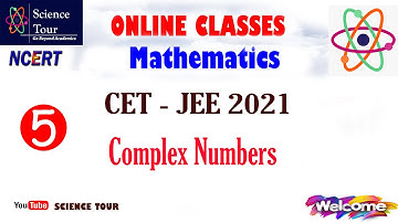 CET JEE Coaching 2021 | Mathematics : Complex Numbers (Part 1) | Online Classes for CET JEE 2021