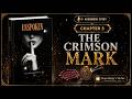 UNSPOKEN | Chapter 3: The Crimson Mark | Dark Romance Audiobook