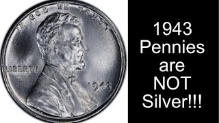Your 1943 Steel Cents are NOT Silver Pennies