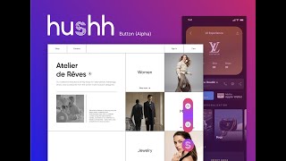 Hushh Button 🤫 demo - alpha