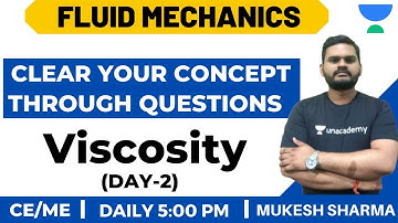 L2: Viscosity | Fluid Mechanics | Learn Concept Through Questions | GATE/ESE 2021 | Mukesh Sharma