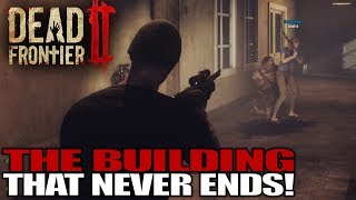 THE BUILDING THAT NEVER ENDS! | Dead Frontier 2 | Let's Play Multiplayer Gameplay | S01E04 screenshot 5