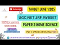 UGC NET JRF /WBSET HOME SCIENCE PREPARATION 2025 UNIT 4: PART 2