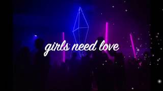 Download lagu Girls Need Love (8D Audio)