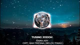 Karaoke Tusing Jodoh - Rama Ary