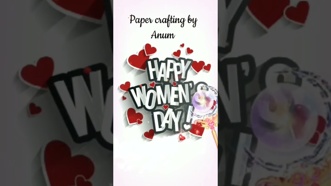 Happy Women's Day💕 8th March 