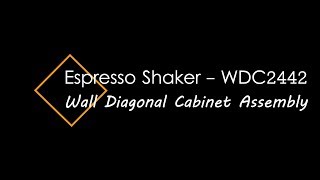 Kingston Espresso Shaker - Wall Diagonal Cabinet (RTA) Assembly