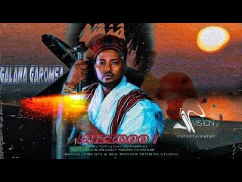 Galana Garomsa DHIIROO New Oromo Music 2021Official video