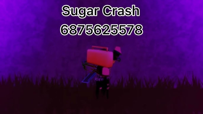 3 codes of sugar crash Roblox id bypassed 2021-2022 