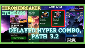 MCOC | EQ 3.2 | Delayed Hyper Combo Path  | AS ABOVE, SO BELOW | TB | Item less |