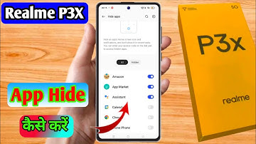 how to hide app in realme p3x 5g, realme p3x 5g app hide kaise kare