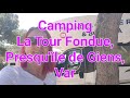 Ref:Cug2nyrAvUM Camping la tour fondue, presqu'�le de giens, var