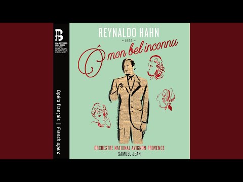Regardez Ô mon bel inconnu, Acte II, Premier tableau: VI. Duetto. "Allons, Monsieur, veuillez finir !... " sur YouTube Regardez Ô mon bel inconnu, Acte II, Premier tableau: VI. Duetto. "Allons, Monsieur, veuillez finir !... " sur YouTube