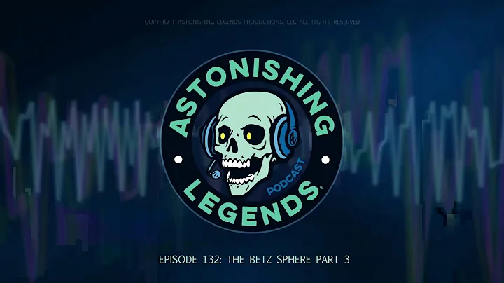 Episode 132  The Betz Sphere Part 3