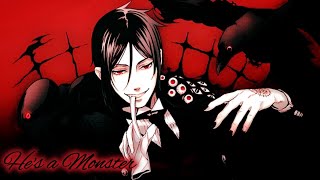 Sebastian Michaelis [AMV] ~ He's a Monster