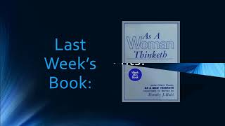 Seven #Week47 ~ As A Woman Thinketh  Book Review ~ Dr. Donna Thomas-Rodgers