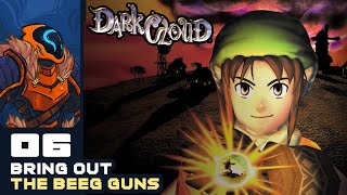 Bring Out The Beeg Guns! - Let's Play Dark Cloud - PS5 Gameplay Part 6