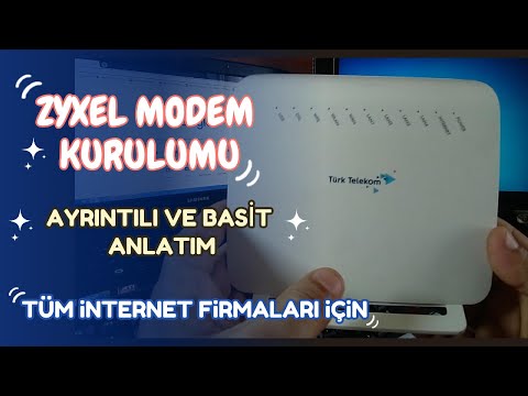 ★ ★ ★ Zyxel Modem Kurulumu  ★ ★ Ayrıntılı Basit Anlatım