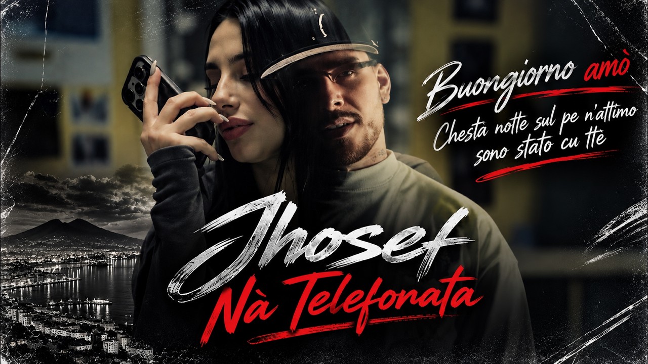 Jhosef - "Nà Telefonata" (Official Video 2026)