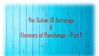 Sultan Of Astrology & Elements of Panchanga - Part 1 screenshot 3
