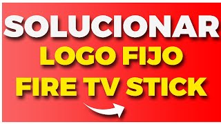 ? SOLUCION: El Logotipo Del Fire TV Se Queda Fijo En La Pantalla Del Televisor ?? 2023