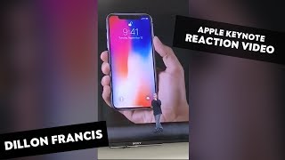 Dillon Francis - Apple Keynote/iPhone X Reaction Video