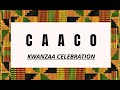 CAACO Kwanza Celebration 2020 CAACO Kwanza Celebration 2020