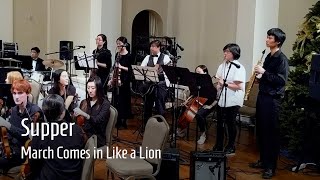 Supper - March Comes in Like a Lion | Fall Concert 2019