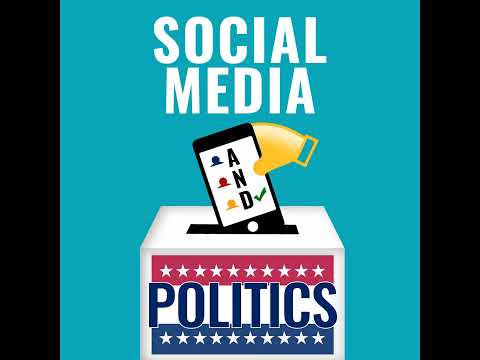 Social Media and Politics