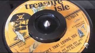 Alton Ellis and Hugh Roy - Ain&#39;t That Loving You (1971) Treasure Isle 7064 B