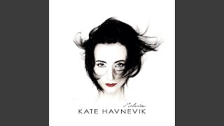 Video thumbnail of "Kate Havnevik - You Again"