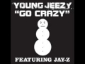 Young Jezzy: Go Crazy instrumental