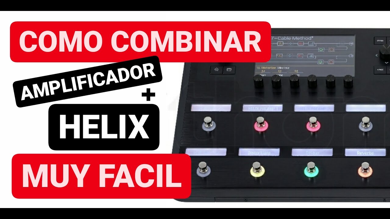 LINE 6 HELIX CON AMP USANDO LINE 6 HELIX CON AMPLIFICADOR TUTORIAL