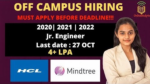 HCL | Mindtree OFF Campus Hiring 2021| Batch 2020/21/22 | Core IT Jobs | Salary 4+ LPA |Apply Now