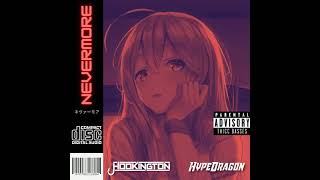 Hookington \u0026 HypeDragon - Nevermore