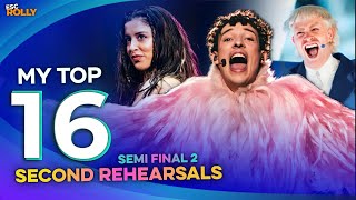 Eurovision 2024 Semi Final 2 - My Top 16 - After Second Rehearsals